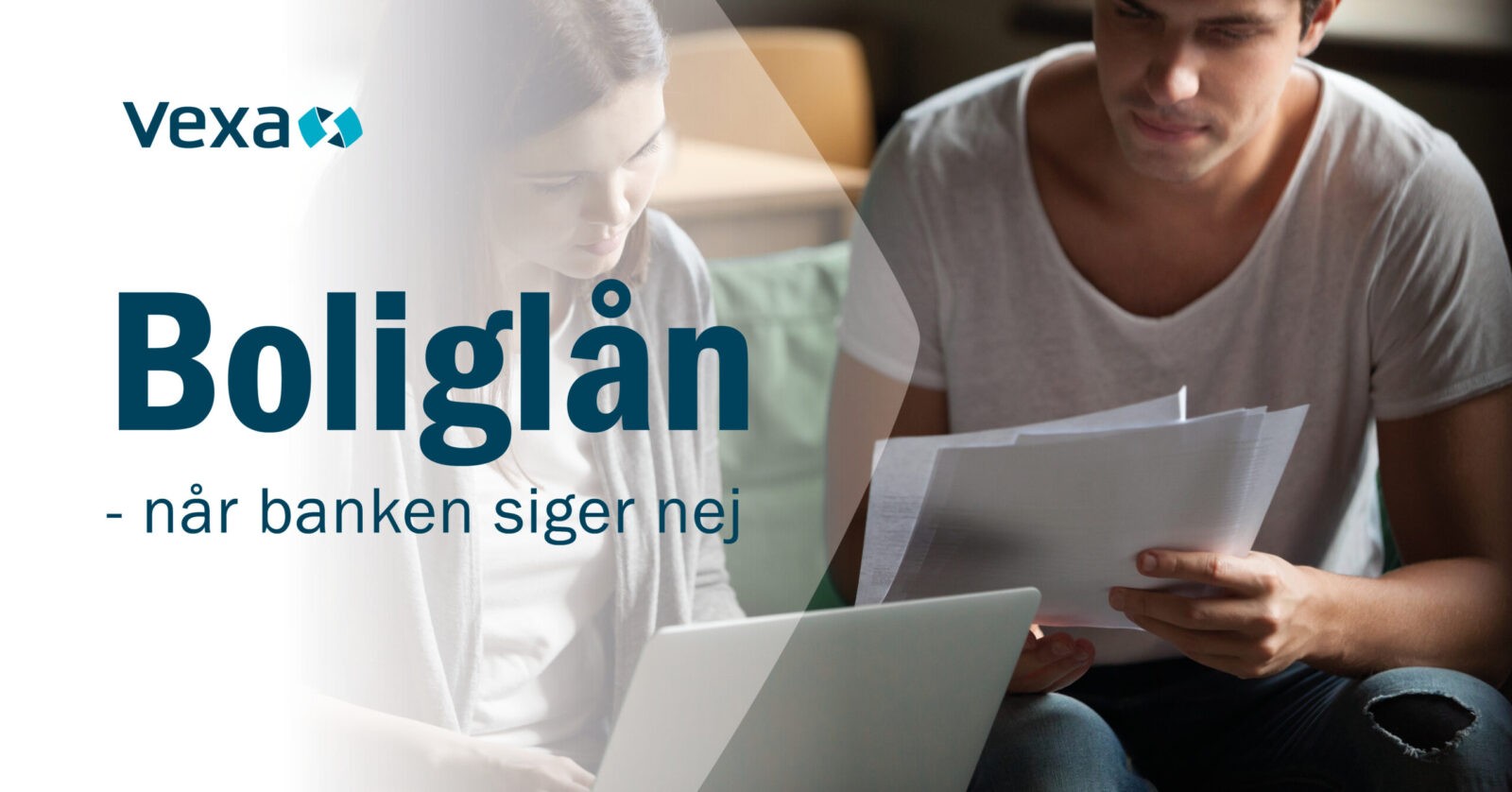 Boliglån - når banken har sagt nej